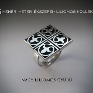 Nagy liliom ezüst gyűrű, Ékszer, Gyűrű, Statement gyűrű, Ékszerkészítés, Ötvös, MESKA