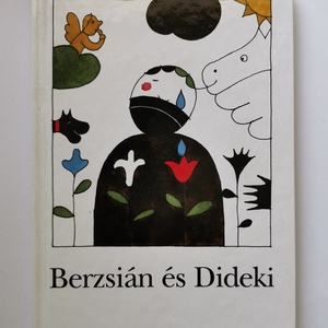 Lázár Ervin - Berzsián és Dideki, Könyv & Zene, Könyv, , MESKA