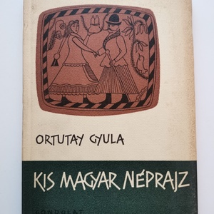 Ortutay Gyula - Kis magyar néprajz - Meska.hu