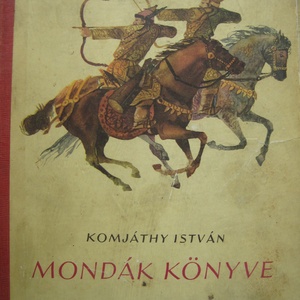 Komjáthy István - Mondák könyve - Meska.hu