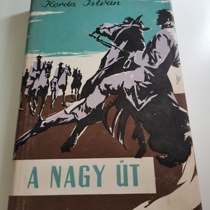 Korda István-  A nagy út Kőrösi - Csoma Sándor életregénye - Meska.hu