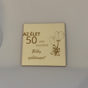 Az élet 50 után négyzet alakú tábla - Meska.hu