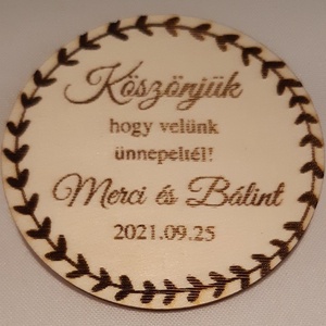 Köszönet ajándék  kör alakú tábla tábla, Esküvő, Emlék & Ajándék, Köszönőajándék, Gravírozás, pirográfia, MESKA