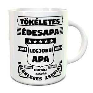 Tökéletes édesapa... fehér bögre, Otthon & Életmód, Konyhafelszerelés, tálalás, Tálalás, Bögre & Csésze, Mindenmás, MESKA