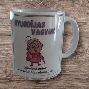 Nyugdíjas.... bögre, Otthon & Életmód, Konyhafelszerelés, tálalás, Tálalás, Bögre & Csésze, Mindenmás, MESKA