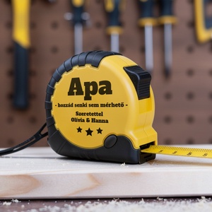 Névre szóló MÉRŐSZALAG férfiaknak - hozzád senki sem mérhető APA - Meska.hu