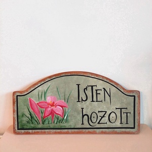 Isten hozott tábla - egyhajúvirág, Otthon & Életmód, Dekoráció, Ajtó- és ablak dekoráció, Ajtódísz & Kopogtató, Festett tárgyak, MESKA