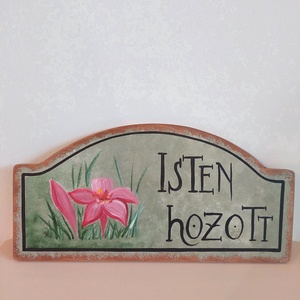 Isten hozott tábla - egyhajúvirág - otthon & életmód - dekoráció - ajtó- és ablak dekoráció - ajtódísz & kopogtató - Meska.hu