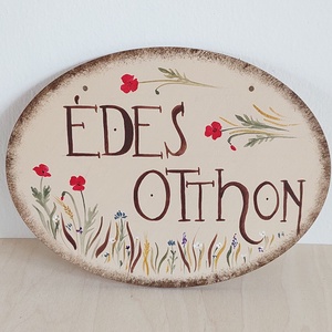 Üdvözlő tábla- édes otthon  ovális tábla, Otthon & Életmód, Dekoráció, Ajtó- és ablak dekoráció, Ajtódísz & Kopogtató, Festett tárgyak, MESKA