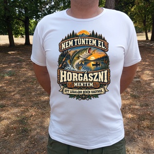 Nem tűntem el � Horgászni mentem � vicces férfi horgász póló - Meska.hu