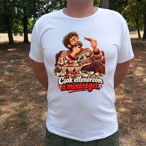 Csak ellenőrzöm a minőséget � vicces férfi karácsonyi póló, humoros ajándék - Meska.hu