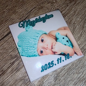 Megérkeztem és havi mérföldkő babafotós mágnesek  egyedi névvel és dátummal - otthon & életmód - konyhafelszerelés, tálalás - konyhai dekoráció - hűtőmágnes - Meska.hu