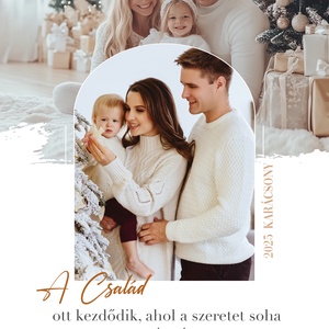 Egyedi Karácsonyi Fotómontázs � Szívmelengető Ajándék Szeretteidnek - A család szöveg, Karácsony, Karácsonyi ajándékozás, Karácsonyi képeslap, üdvözlőlap, ajándékkísérő, Fotó, grafika, rajz, illusztráció, MESKA