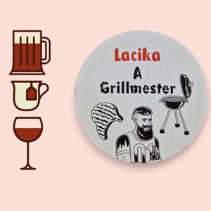 Egyedi poháralátét, grillmester, Otthon & Életmód, Konyhafelszerelés, tálalás, Tálalás, Tányér- és poháralátét, Decoupage, transzfer és szalvétatechnika, Famegmunkálás, MESKA