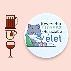 Poháralátét ajándék, kevesebb stressz hosszabb élet, Otthon & Életmód, Konyhafelszerelés, tálalás, Tálalás, Tányér- és poháralátét, Decoupage, transzfer és szalvétatechnika, Famegmunkálás, MESKA
