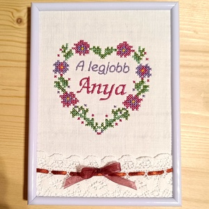 Anyák napi ajándék Legjobb Anya! Legjobb Nagyi! hímzett kép, Otthon & Életmód, Dekoráció, Fali és függő dekoráció, Falra akasztható dekor, Hímzés, MESKA