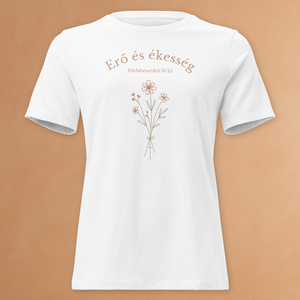 Erő és ékesség kényelmes női póló - Példabeszédek 31:25 - ruha & divat - női ruha - póló, felső - Meska.hu
