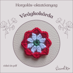 Virágkokárda horgolás-oktatóanyag - Meska.hu