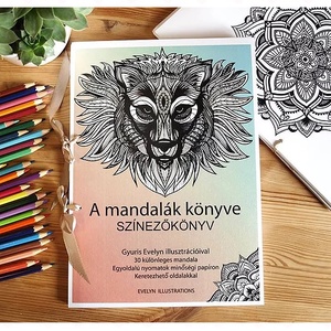 30 oldal - Nyomtatható színezőkönyv - Digitális PDF/Jpeg nyomtatható kifestőkönyv 30 db mintával - A MANDALÁK KÖNYVE -  - Meska.hu