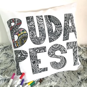 Budapest feliratos színezhető díszpárna, Ajándék gyerekeknek Karácsonyra, születésnapra,Mandala betűk, huzat+belső párna - játék & sport - készségfejlesztő és logikai játék - Meska.hu