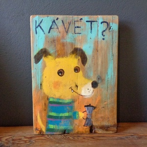 Ki kér Kávét? - Rusztikus Fatábla, Vicces Ajándék ötlet - Egyedi Falidísz, Konyha, Kutya - otthon & életmód - dekoráció - fali és függő dekoráció - falra akasztható dekor - Meska.hu