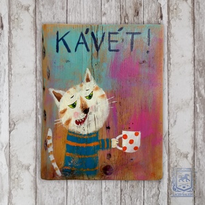 Kávét! - Rusztikus Fatábla, Vicces Ajándék ötlet - Egyedi Falidísz, Konyha, Macska, Cica - Meska.hu