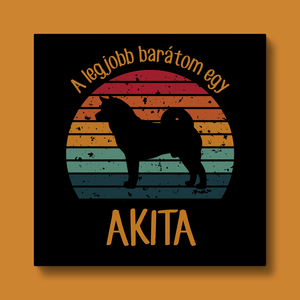 Legjobb barátom egy AKITA - retró vászonkép kutyásoknak, Otthon & Életmód, Dekoráció, Kép & Falikép, Vászonkép, Fotó, grafika, rajz, illusztráció, MESKA