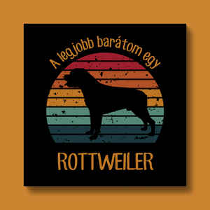 A legjobb barátom egy ROTTWEILER - retró vászonkép kutyásoknak, Otthon & Életmód, Dekoráció, Kép & Falikép, Vászonkép, Fotó, grafika, rajz, illusztráció, MESKA