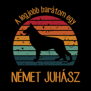 A legjobb barátom egy NÉMET JUHÁSZ - retró póló kutyagazdiknak, Ruha & Divat, Női ruha, Póló, felső, Fotó, grafika, rajz, illusztráció, Mindenmás, MESKA