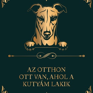 AGÁR - Az otthon ott van, ahol a kutyám lakik - vászonkép, Otthon & Életmód, Dekoráció, Kép & Falikép, Vászonkép, Fotó, grafika, rajz, illusztráció, MESKA
