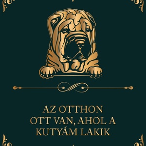SHAR PEI - Az otthon ott van, ahol a kutyám lakik - vászonkép, Otthon & Életmód, Dekoráció, Kép & Falikép, Vászonkép, Fotó, grafika, rajz, illusztráció, MESKA