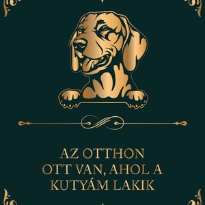 VIZSLA - Az otthon ott van, ahol a kutyám lakik - vászonkép, Otthon & Életmód, Dekoráció, Kép & Falikép, Vászonkép, Fotó, grafika, rajz, illusztráció, MESKA