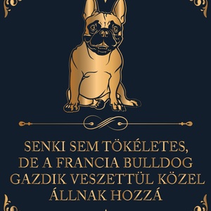 Tökéletes FRANCIA BULLDOG GAZDIK - vászonkép, Otthon & Életmód, Dekoráció, Kép & Falikép, Vászonkép, Fotó, grafika, rajz, illusztráció, MESKA
