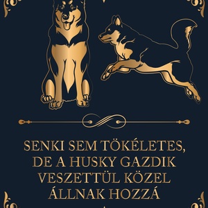 Tökéletes HUSKY GAZDIK - vászonkép, Otthon & Életmód, Dekoráció, Kép & Falikép, Vászonkép, Fotó, grafika, rajz, illusztráció, MESKA