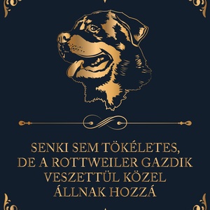 Tökéletes ROTTWEILER GAZDIK - vászonkép, Otthon & Életmód, Dekoráció, Kép & Falikép, Vászonkép, Fotó, grafika, rajz, illusztráció, MESKA
