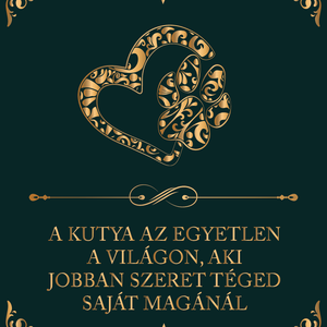 Kutyaszeretet - kutyás vászonkép idézettel, Otthon & Életmód, Dekoráció, Kép & Falikép, Vászonkép, Fotó, grafika, rajz, illusztráció, MESKA