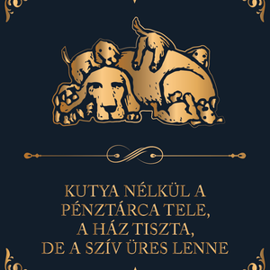 Kutya nélkül... - kutyás vászonkép idézettel, Otthon & Életmód, Dekoráció, Kép & Falikép, Vászonkép, Fotó, grafika, rajz, illusztráció, MESKA
