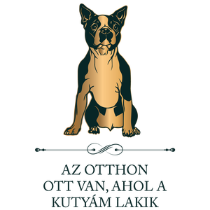 BOSTON TERRIER - Az otthon ott van, ahol a kutyám lakik - póló - ruha & divat - női ruha - póló, felső - Meska.hu
