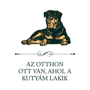 ROTTWEILER - Az otthon ott van, ahol a kutyám lakik - póló - ruha & divat - női ruha - póló, felső - Meska.hu