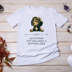 TACSKÓ - Az otthon ott van, ahol a kutyám lakik - póló, Ruha & Divat, Női ruha, Póló, felső, Fotó, grafika, rajz, illusztráció, Mindenmás, MESKA