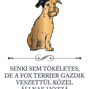 Tökéletes FOX TERRIER GAZDIK - póló - ruha & divat - női ruha - póló, felső - Meska.hu