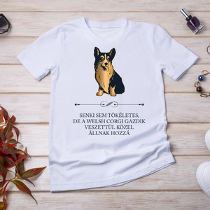 Tökéletes WELSH CORGI GAZDIK - póló, Ruha & Divat, Női ruha, Póló, felső, Fotó, grafika, rajz, illusztráció, Mindenmás, MESKA