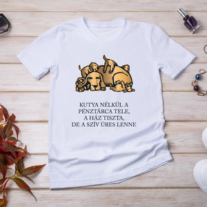 Kutya nélkül? - kutyás póló idézettel, Ruha & Divat, Női ruha, Póló, felső, Fotó, grafika, rajz, illusztráció, Mindenmás, MESKA