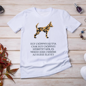 Csöppnyi kutya csöppnyi szeretettel - kutyás póló idézettel, Ruha & Divat, Női ruha, Póló, felső, Fotó, grafika, rajz, illusztráció, Mindenmás, MESKA