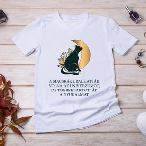 Macskauniverzum-... - macskás póló idézettel, Ruha & Divat, Női ruha, Póló, felső, Fotó, grafika, rajz, illusztráció, MESKA