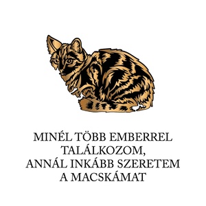 ...Annál jobban szeretem a macskámat - macskás póló idézettel - ruha & divat - női ruha - póló, felső - Meska.hu
