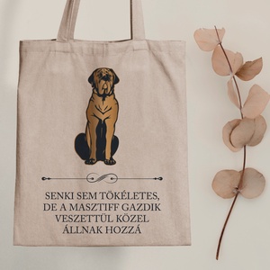 Tökéletes MASZTIFF gazdik - vászontáska - Farkas Benjamin, Táska & Tok, Bevásárlás & Shopper táska, Shopper, textiltáska, szatyor, Fotó, grafika, rajz, illusztráció, Mindenmás, MESKA