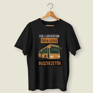 Vagány  Buszvezetők - férfi póló - ruha & divat - férfi ruha - póló - Meska.hu