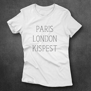 Paris London Kispest - női póló - ruha & divat - női ruha - póló, felső - Meska.hu