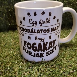 Egyedi feliratos bögre - Fogorvosnak, Otthon & Életmód, Konyhafelszerelés, tálalás, Tálalás, Bögre & Csésze, Mindenmás, MESKA